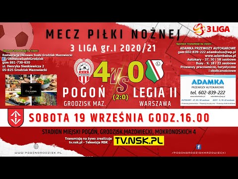 tv.nsk.pl 2020-09-19 Pogoń Grodzisk Mazowiecki - Legia II Warszawa 4:0 (2:0) - transmisja na żywo