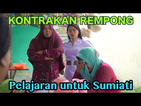 LESSONS FOR SUMIATI || REMPONG RENTAL HOUSE EPISODE 575