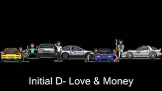Initial D- Love & Money