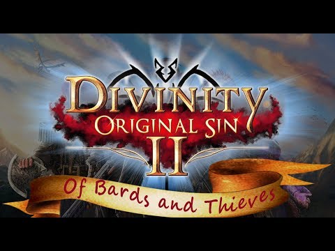 Divinity: Original Sin 2 - Of Bards and Thieves Teaser Episode