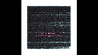Peter Hammill -  Eat My Words, Bite My Tongue