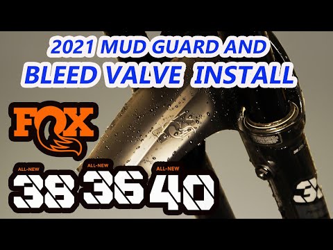 2021 FOX 38 AIR BLEED VALVE AND MUD GUARD (fender) INSTALL HOW TO