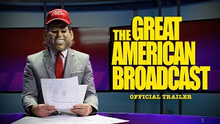 The Great American Broadcast - Official Movie Trailer (2024)