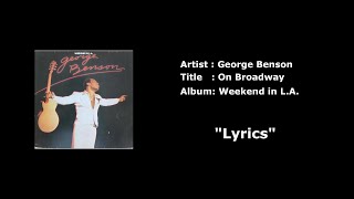 George Benson - On Broadway with Lyrics