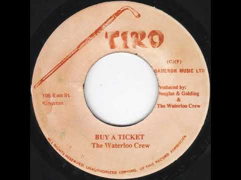 1991 The Waterloo Crew - Buy A Ticket