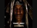 Young Jeezy- The Recession (What They Want)