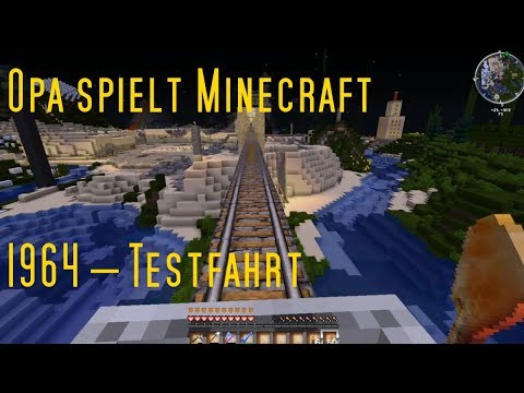 Opa spielt Minecraft 1964 – Testfahrt