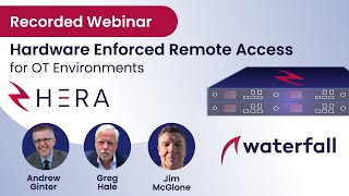 Recorded Webinar | HERA – Hardware-Enforced Remote Access | Secure Remote Access for OT