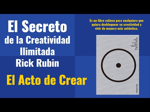 El Secreto de la Creatividad Ilimitada | Rick Rubin y El Acto de Crear