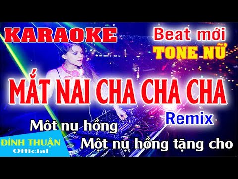 Mắt Nai Cha Cha Cha Karaoke Remix Tone Nữ 1 Dj Cực hay 2021