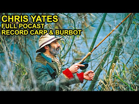 Record Carp & Burbot ft Chris Yates FULL PODCAST