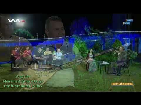 Mehemed Taha Akreyi yar hatow damn gulak&ax le wase