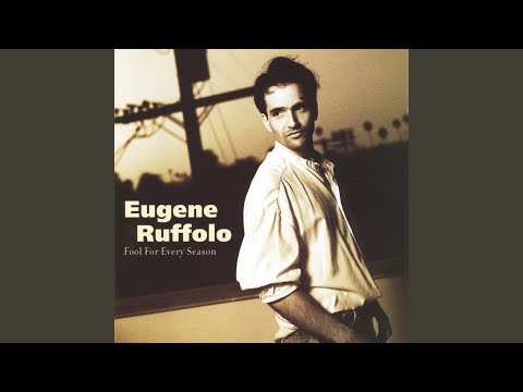 Fool for Every Season - Eugene Ruffolo