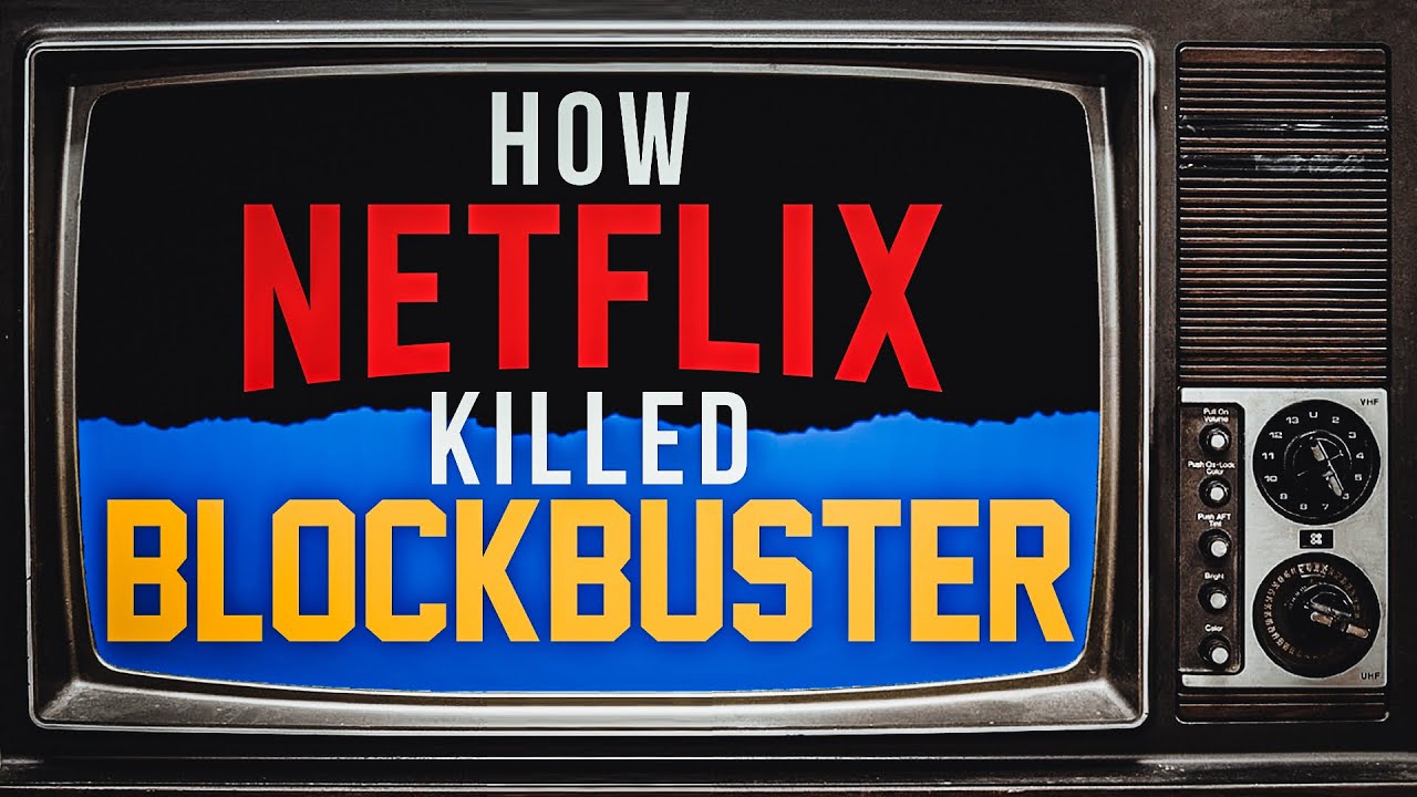 How Netflix Killed Blockbuster | Video Essay