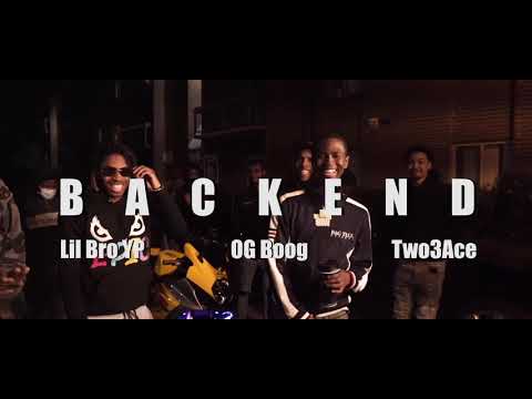 Lilbro YP - BackEnd (ft. OG Boog & Two3Ace) | DIR. 6ixTen Visuals {Prod. FlyyTone}