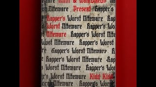 Kidd Kidd (G Unit) - Rapper's Worst Nightmare (2015 Full Mixtape) @ItsKiddKidd