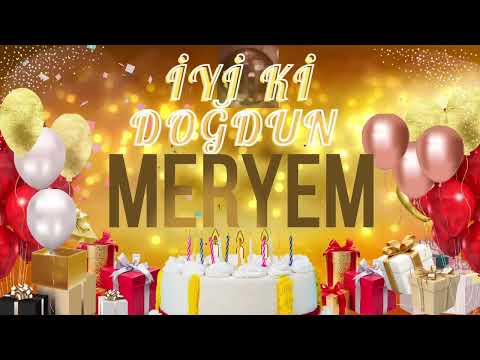 MERYEM - Doğum Günün Kutlu Olsun Meryem