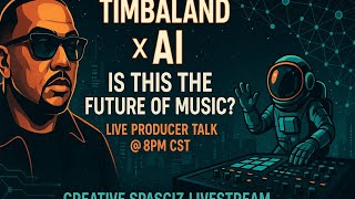 MISSION 006 🎙 Timbaland x AI: Is This the Future of Music?