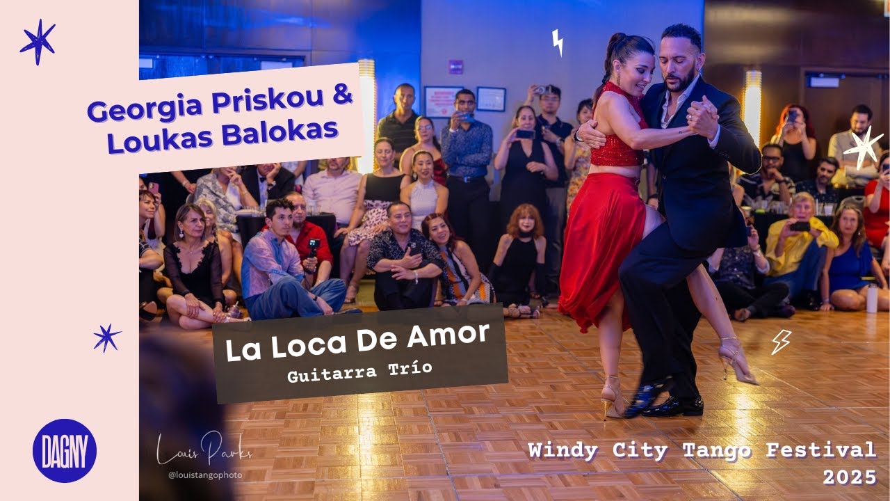 Video thumbnail for Georgia Priskou & Loukas Balokas dancing to "La Loca de Amor" at the 2025 Windy City Tango Festival