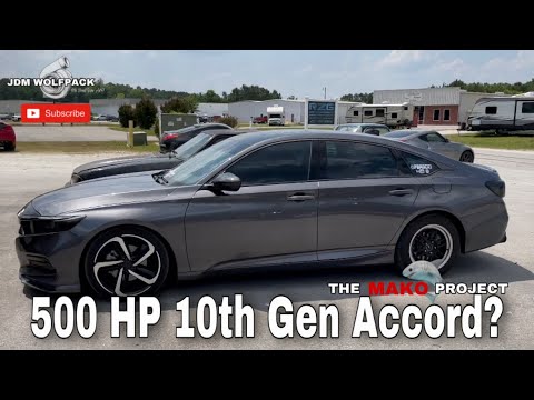 How to make 500 HP on a 10th Gen Honda Accord NEW Mods - Walk Around 4K]