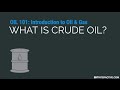 What is Crude Oil?