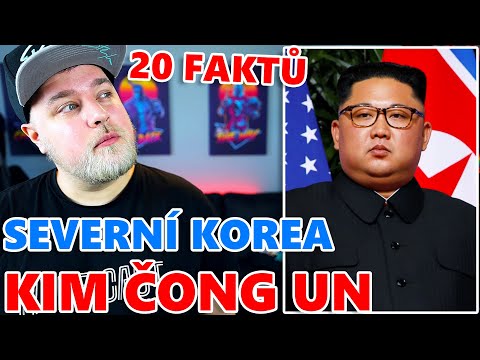 20 FAKTŮ - KIM ČONG UN (DIKTÁTOR SEVERNÍ KOREI)