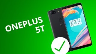 5 motivos para COMPRAR o OnePlus 5T