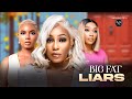 BIG FAT LIARS RITA DOMNIC TANA ADELANA NANCY ISIME LATEST NIGERIAN MOVIE 2025 AFRICAN MOVIE