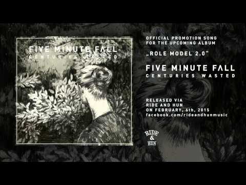 Five Minute Fall - Role Model 2.0 ( Centuries Wasted LP )