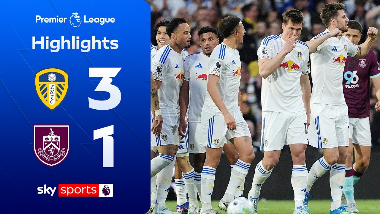 SUPERB Stach strike sees Leeds on brink of safety! 💥 | Leeds 3-1 Burnley | Premier League Highlights