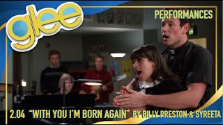 2.04 Performance - &quot;With You I&#39;m Born Again&quot;