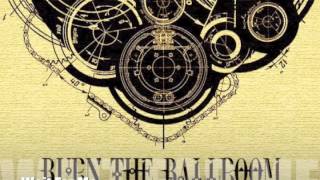 Burn The Ballroom - Wait For Me
