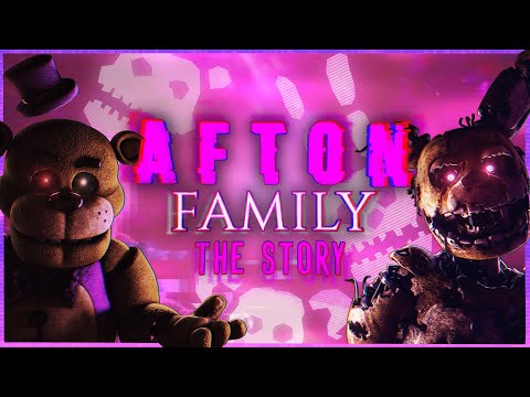 AFTON FAMILY: The Story | FNAF Animated Music Video