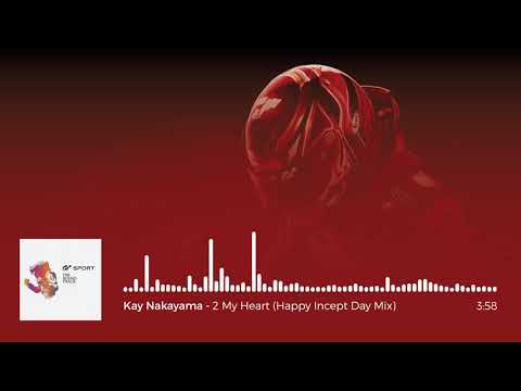 Gran Turismo Sport OST: Kay Nakayama - 2 My Heart (Happy Incept Day Mix)