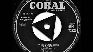 Take your time / Buddy Holly.