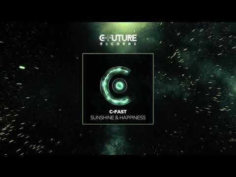 C-Fast - Sunshine & Happiness