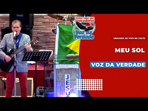 Meu Sol "ao vivo" - Voz da Verdade