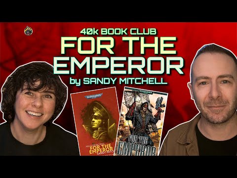 CIAPHAS CAIN: FOR THE EMPEROR by Sandy Mitchell | 40k Book Club with Mira
