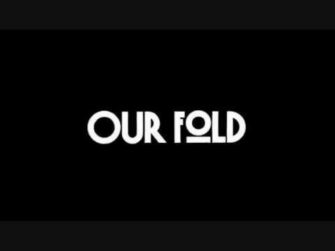 Our Fold - Love In The Dark