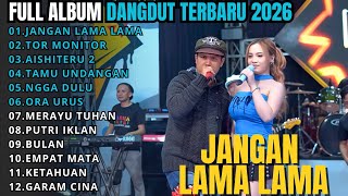 Download lagu FULL ALBUM TERBARU AJENG FEBRIA || JANGAN LAMA LAMA - TOR MONITOR KETUA - AISHITERU 2 || FULL VIRALL mp3