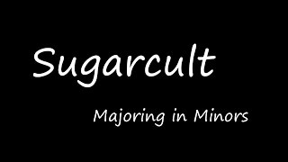 Sugarcult - Majoring in Minors (Subtitulos en español e inglés)