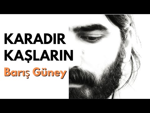 Barış Güney - Karadır Kaşların Eğmeli Değil / Dünya Hali (Orjinal Albüm Versiyonu-2009)