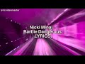 Nicki Minaj- Barbie Dangerous (Lyrics Video)