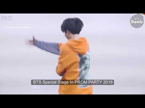 BTS  Special Stage in PROM PARTY 😘