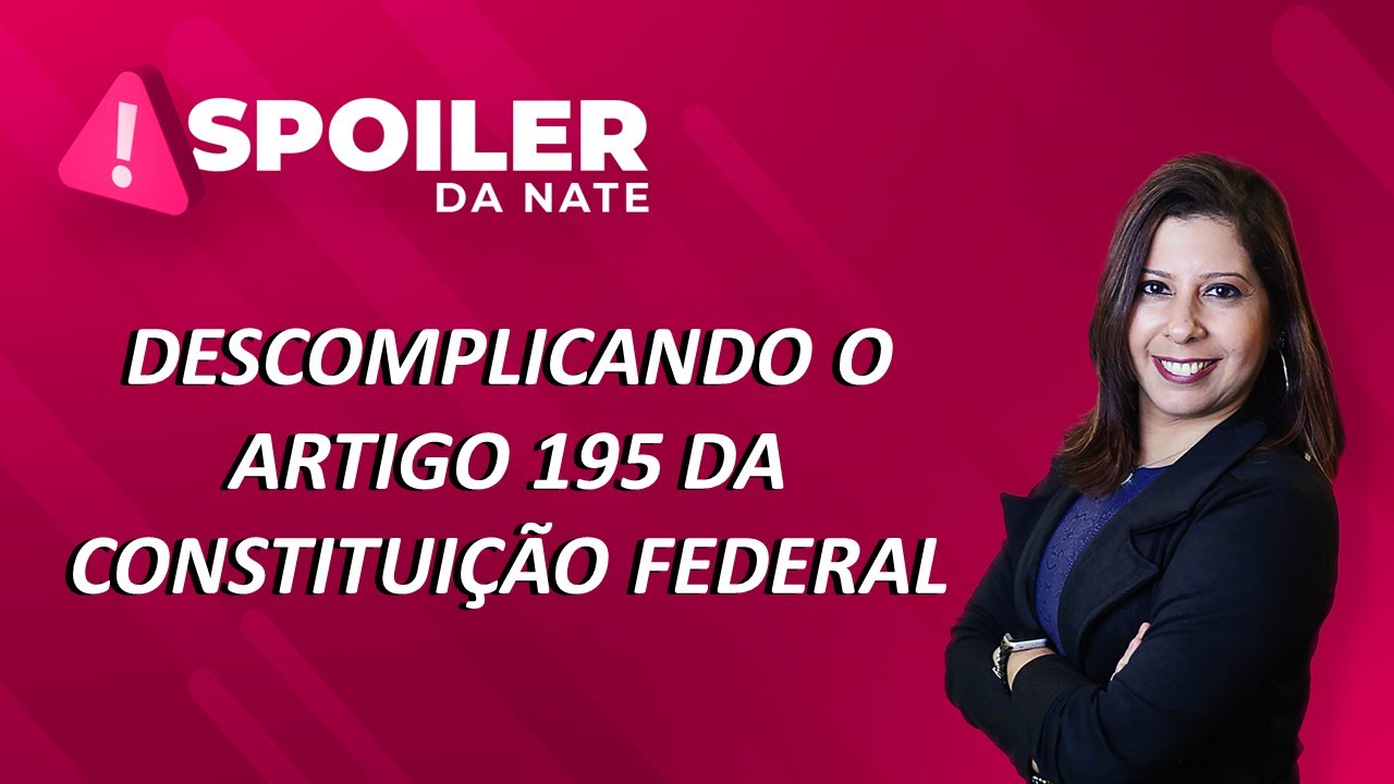 Artigo 195 da Constituição Federal - Professora Natale Souza
