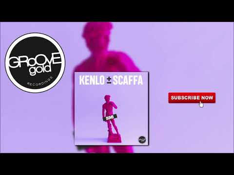 Kenlo & Scaffa - Dumb // GROOVE GOLD //