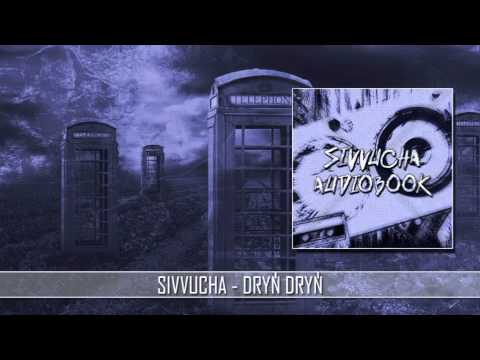 Sivvucha - Dryń Dryń (Prod. Ślimak)