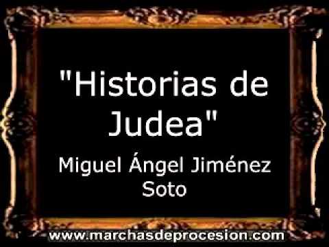 Historias de Judea - Miguel Ángel Jiménez Soto [CT]