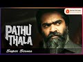 Pathu Thala Movie Scenes Simbu Knew What Joe Malloori Did Silambarasan Gautham Karthik