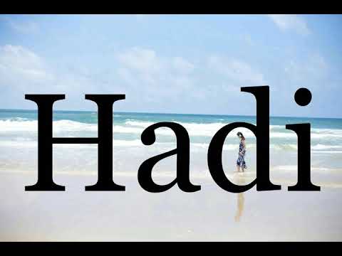 How To Pronounce Hadi🌈🌈🌈🌈🌈🌈Pronunciation Of Hadi